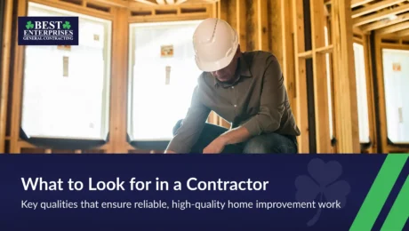 What to look for in a contractor for quality workmanship and trust