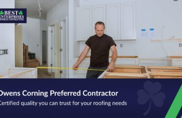 Owens Corning preferred contractor roofing by Best Enterprises