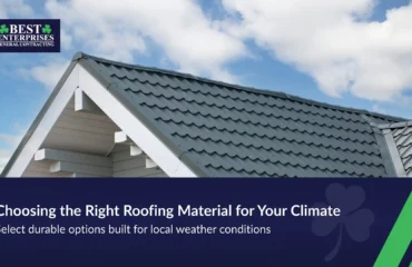 Choosing-the-Right-Roofing-Material-for-Your-Climate.png Choosing the right roofing material based on your climate