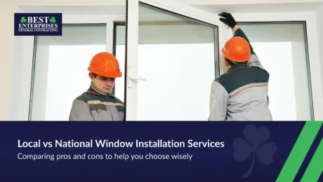 Local vs national window installation services pros and cons