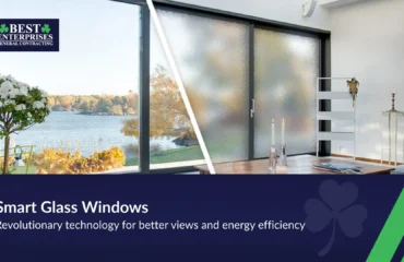Smart glass windows improve views, comfort, and energy efficiency